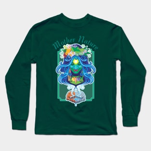 Mother Nature Long Sleeve T-Shirt